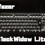Razer BlackWidow Liteをレビュー