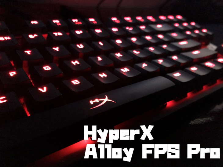 HyperX Alloy FPS Pro」レビュー