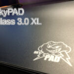 SkyPAD Glass 3.0 XLをレビュー