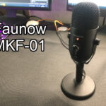 Faunow コンデンサーマイク「MKF-01」レビュー
