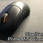 「SteelSeries Prime Mini Wireless」レビュー