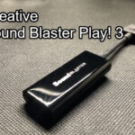 「Creative Sound Blaster Play! 3」レビュー
